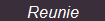 Reunie